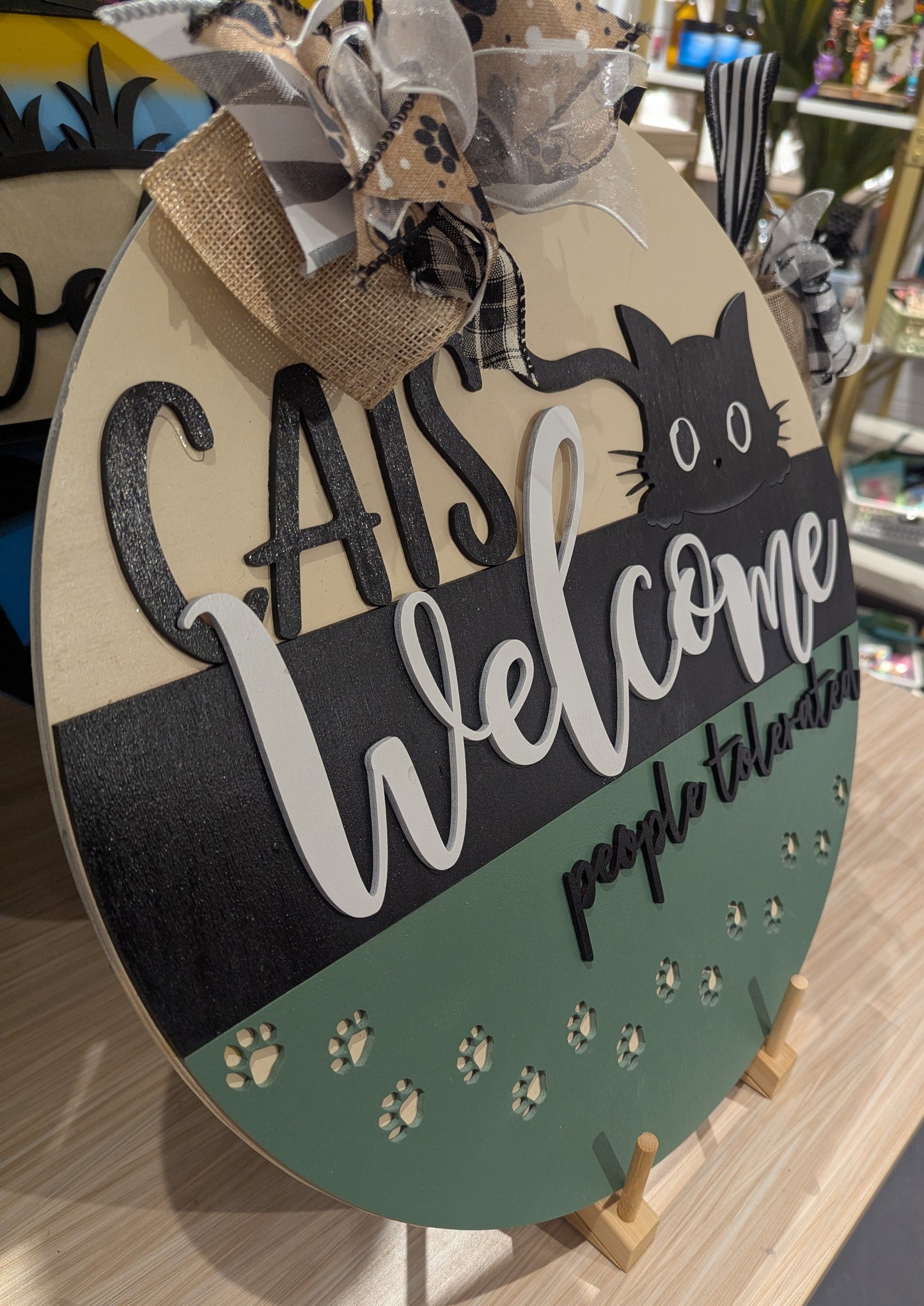 Cats Welcome, People Tolerated – 15” Round Door Sign